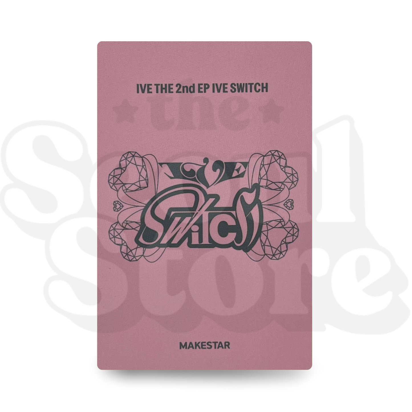 [PHOTOCARD] IVE - SWITCH MAKESTAR VER 1