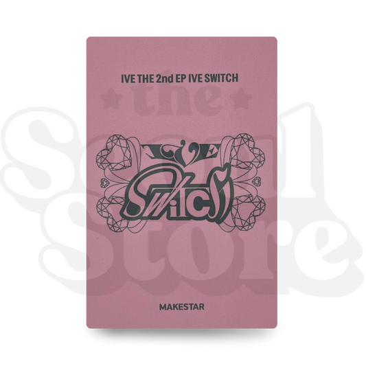 [PHOTOCARD] IVE - SWITCH MAKESTAR VER 1