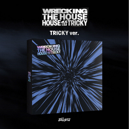XIKERS - 6TH MINI ALBUM WRECKING THE HOUSE