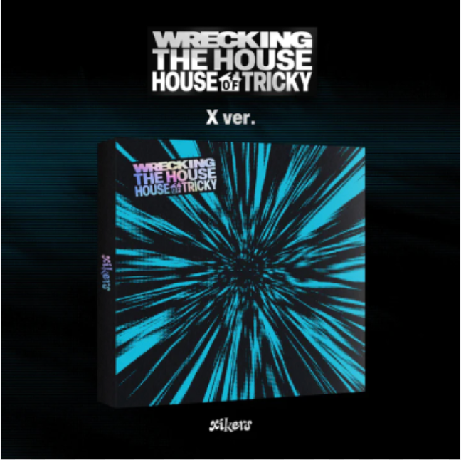 XIKERS - 6TH MINI ALBUM WRECKING THE HOUSE