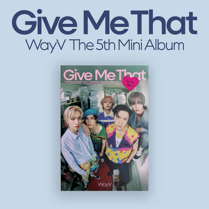 WAYV - GIVE ME THAT (PHOTOBOOK)