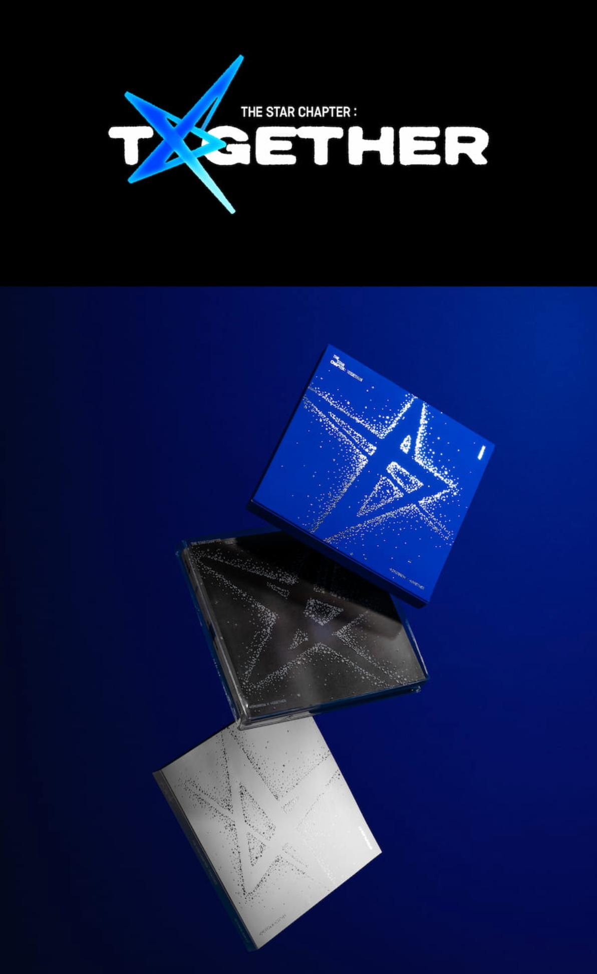 TOMORROW X TOGETHER - THE STAR CHAPTER: TOGETHER