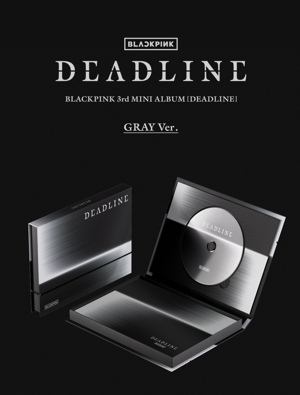 BLACKPINK - DEADLINE (GRAY VER)