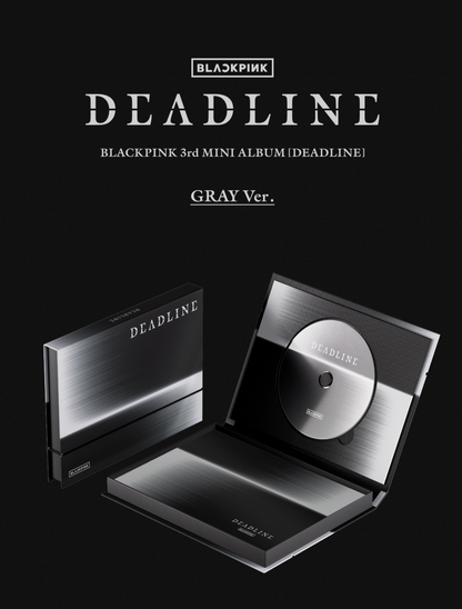 BLACKPINK - DEADLINE (GRAY VER)