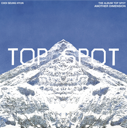 T.O.P - TOP SPOT – 다중관점 (ANOTHER DIMENSION)